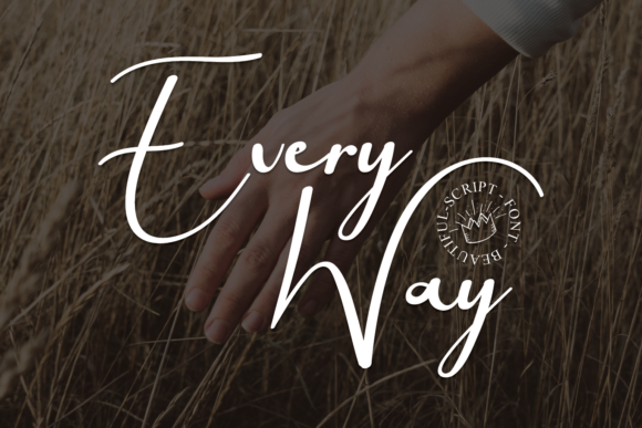 Every Way: The Script Font That Elevates Your Campaigns