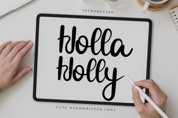 Holla Holly: A Handwritten Font with Timeless Appeal
